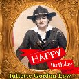 Juliette Gordon Low’s Birthday.