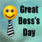 A Great Boss's Day...