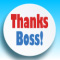 Thank Your Great Boss...
