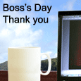 A Thoughtful Boss's Day Thank You...