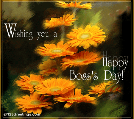 Wishing You A Happy Boss's Day!