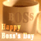 Boss's Day [ Oct 16, 2015 ]
