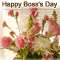 Boss's Day Wish With Flowers.