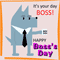 A Happy Day For Your Boss