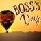 Perfect Boss%92s Day Thank You...