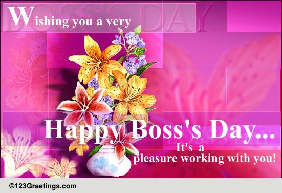Pleasure Working With You... Free Happy Boss's Day eCards | 123 Greetings