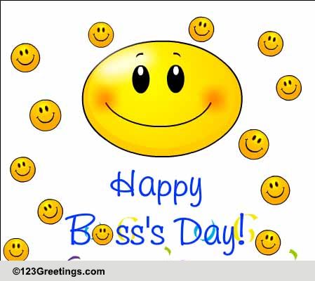 Boss's Day Smiles And Wishes. Free Happy Boss's Day eCards | 123 Greetings