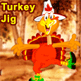 A Li'l Turkey Jig!