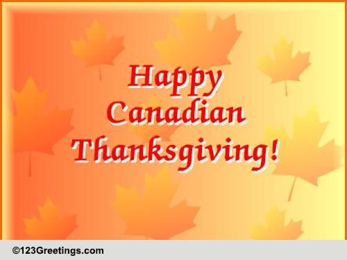 Happy Canadian Thanksgiving! Free Happy Thanksgiving eCards | 123 Greetings