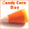 Candy Corn Day [ Oct 30, 2015 ]