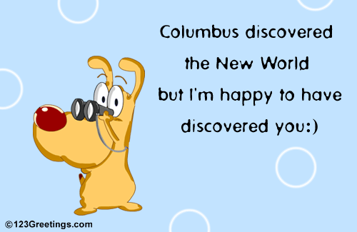 What Columbus Discovered...