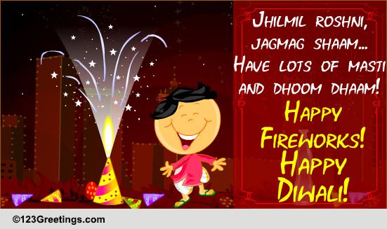Happy Fireworks... Happy Diwali!