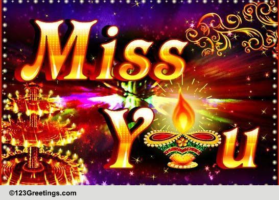 Miss You On Diwali!