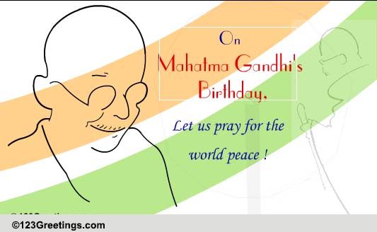 A Note On Gandhi Jayanti!