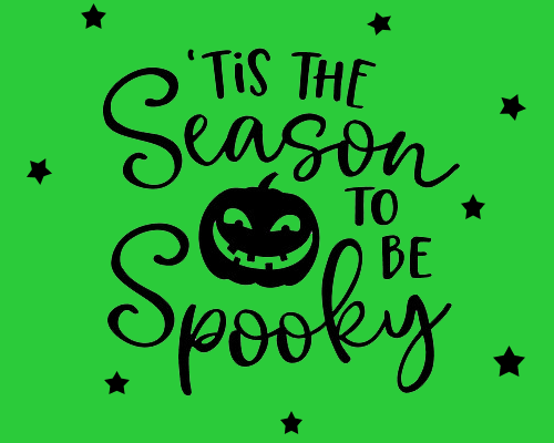 ’Tis The Spooky Season.