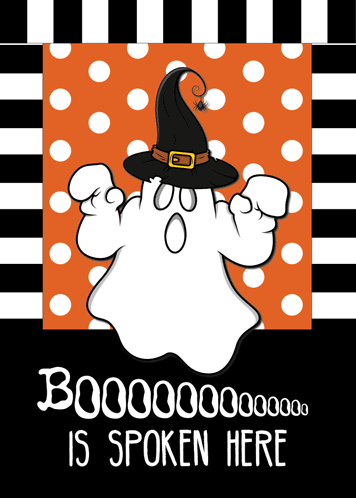 Boo Is Spoken Here Halloween Ghost.