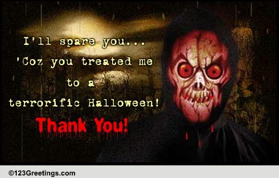 A Freaky Halloween Thanks!