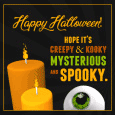 Creepy Kooky Mysterious And Spooky.