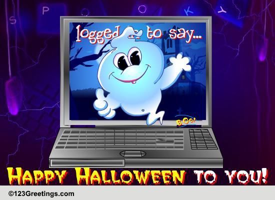 Logged In On Halloween To Say Boo!