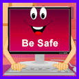 How To Be Safe?
