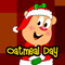 Happy Oatmeal Day!