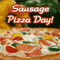 Yummy Sausage Pizza Day!