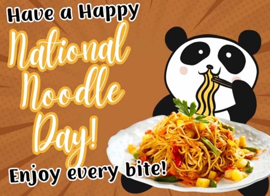 National Noodle Day! Free Noodle Day eCards, Greeting Cards | 123 Greetings