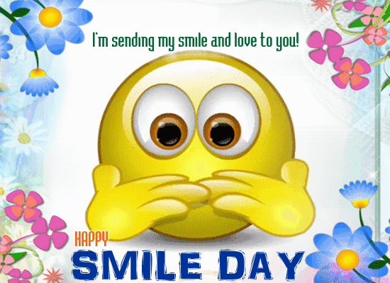 I M Sending My Smile Free Smile Day Ecards Greeting Cards 123 Greetings