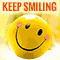 Keep Smiling All Day.