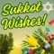 Chag Sameach Happy Sukkot Wishes!