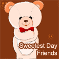 On Sweetest Day, For Your Friend.