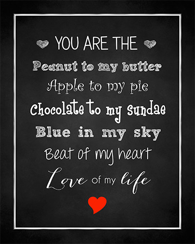 You Are The Peanut To My Butter.