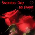 For The Sweetest One On Sweetest Day.