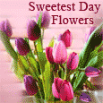 Flowers For You On Sweetest Day.