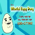 An Egg-citing Day!