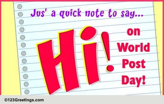 A Quick Note On World Post Day...