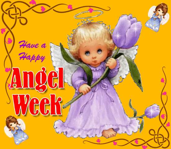 A Happy Angel Week Card For You.