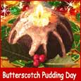 Happy Butterscotch Pudding Day!