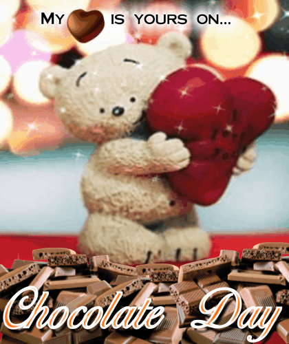 My Heart Is Yours On Chocolate Day.