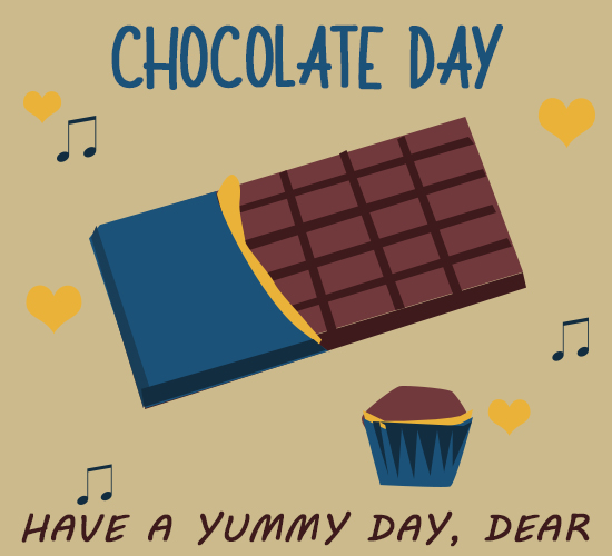 Happy Chocolate Day, Yummy.