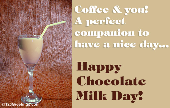 Chocolate Milk Day Greetings.