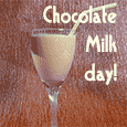 Chocolate Milk Day Greetings.