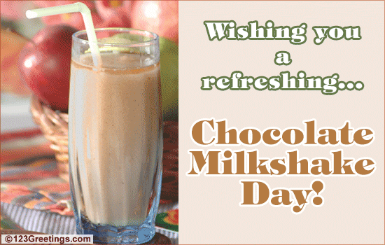 Chocolate Milkshake Day Wishes For...