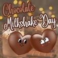 Happy Chocolate Milkshake Day.