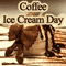 Coffee Ice Cream Day [ Sep 6, 2023 ]