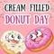 Happy Cream Filled Donut Day.
