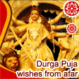 Warm Durga Puja Wishes From Afar...