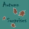 Autumn Surprises.
