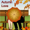 Wish A Happy Autumn To Your Love.