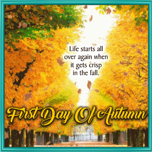 A First Day Of Autumn Message...
